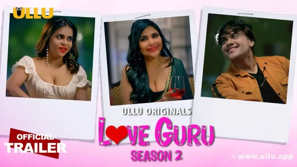 Love Guru Season 2 Web Series Cast